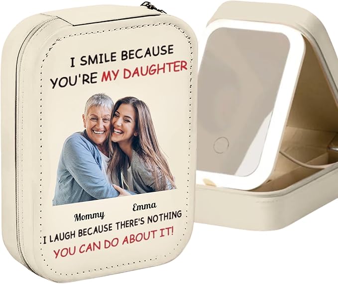 I Smile Because You're My Daughter Personalized Custom Jewelry Box with LED Mirror, Custom Photo Mom Daughter Leather Jewelry Box, Daughter Travel Jewelry Boxes, Daughter Birthday Gifts from Mom