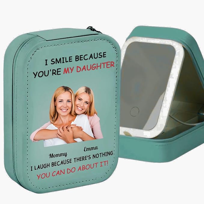 I Smile Because You're My Daughter Personalized Custom Jewelry Box with LED Mirror, Custom Photo Mom Daughter Leather Jewelry Box, Daughter Travel Jewelry Boxes, Daughter Birthday Gifts from Mom