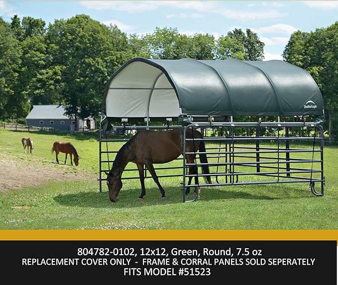 ShelterLogic Standard Replacement Cover 804782-0102, 7.5oz, Green for 51523 12x12 ft. Corral Shelter™(Cover only Does not Include Frame or Corral Panels)